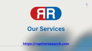 Raptim Research - Our Services