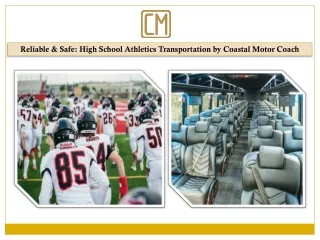 Reliable and Safe High School Athletics Transportation by Coastal Motor Coach