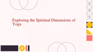 Exploring the Spiritual Dimensions of Yoga