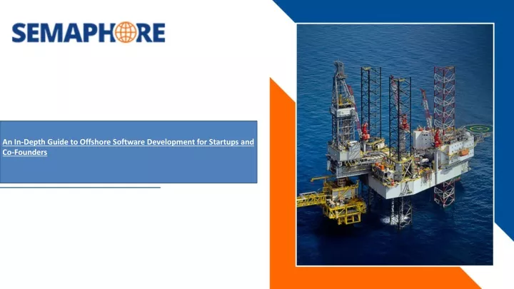 an in depth guide to offshore software