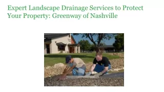 Expert Landscape Drainage Services to Protect Your Property_ Greenway of Nashville