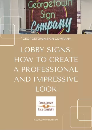 Lobby Signs How to Create a Professional and Impressive Look