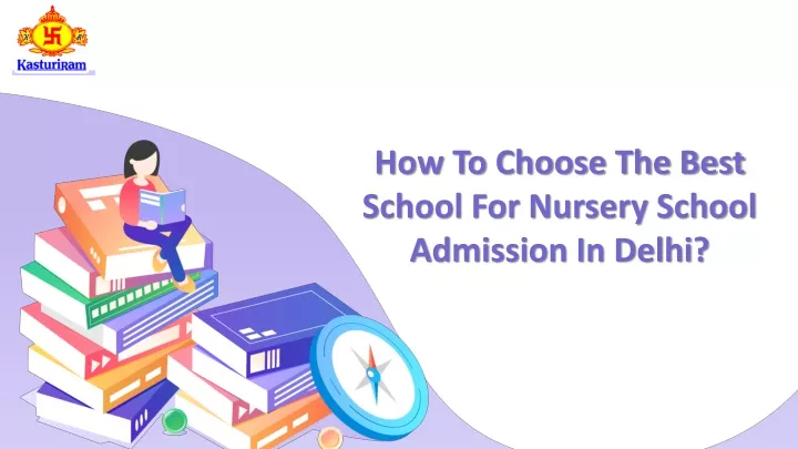 how to choose the best school for nursery school