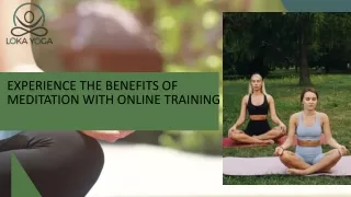 Experience The Benefits Of Meditation With Online Training