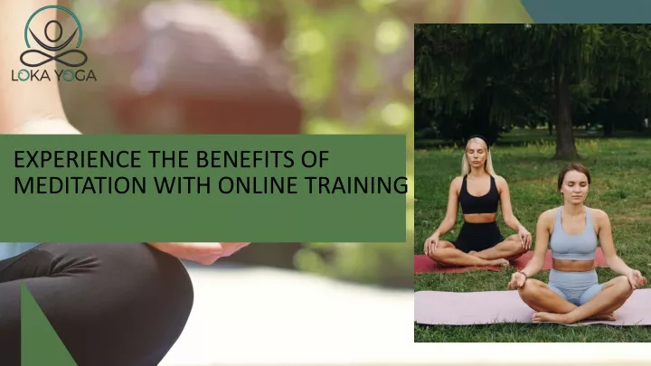 experience the benefits of meditation with online