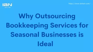 Why Outsourcing Bookkeeping Services for Seasonal Businesses is Ideal