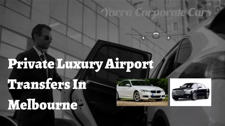 private luxury airport transfers in melbourne