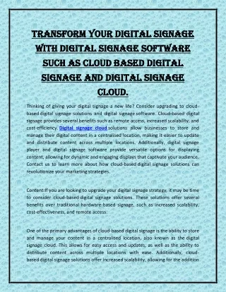 Transform your digital signage with Digital Signage Software such as Cloud Based Digital Signage and Digital Signage Clo