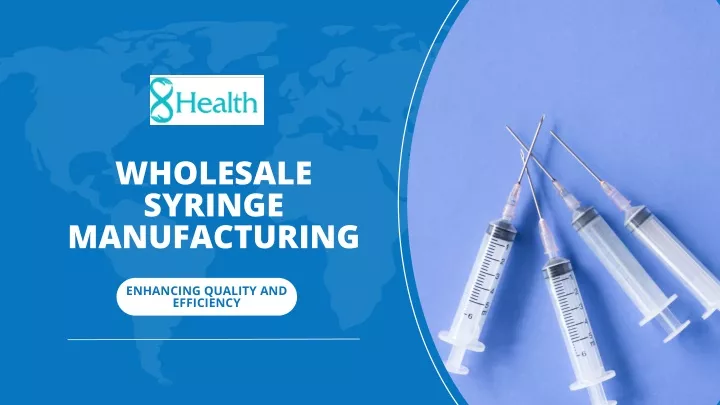 wholesale syringe manufacturing
