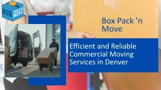 Efficient and Reliable Commercial Moving Services in Denver