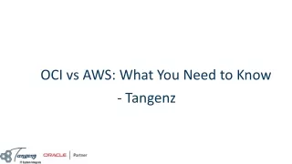 OCI vs AWS: What You Need to Know - Tangenz