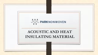 Acoustic And Heat Insulating Material Manufacturer - Park Non Woven