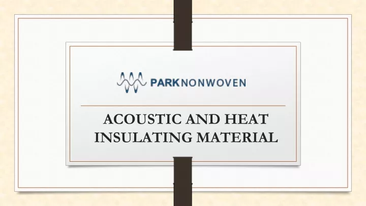 acoustic and heat insulating material