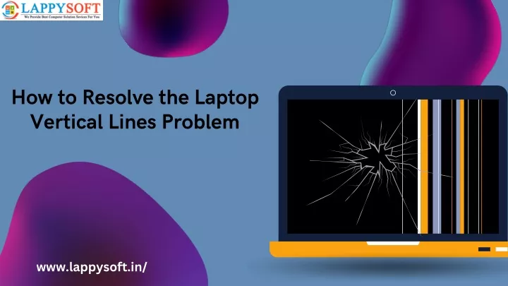 how to resolve the laptop vertical lines problem