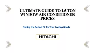 Ultimate Guide to 1.5 Ton Window Air Conditioner Prices Finding the Perfect Fit for Your Cooling Needs