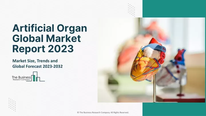 artificial organ global market report 2023
