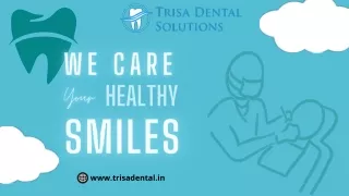 Trisa Dental Solutions | Best Dentists in Mulund Mumbai