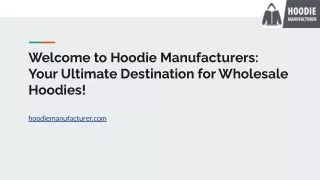 Hoodie Manufacturers: Find the Best Suppliers for Your Wholesale Hoodie Need