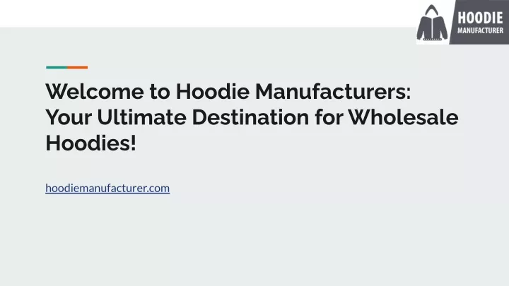welcome to hoodie manufacturers your ultimate
