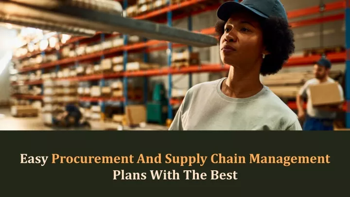 easy procurement and supply chain management