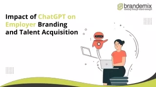 Impact of ChatGPT on Employer Branding and Talent Acquisition