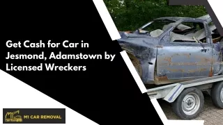 Get Cash for Car in Jesmond, Adamstown by Licensed Wreckers