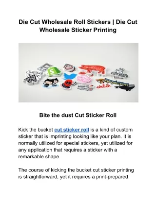Die Cut Wholesale Roll Stickers _ Die Cut Wholesale Sticker Printing