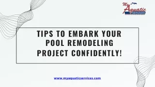 Tips To Embark Your Pool Remodeling Project Confidently!