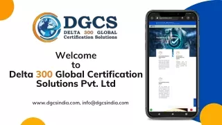Delta300 Global Certification Solutions Pvt. Ltd. | Contact  91 85958 52827