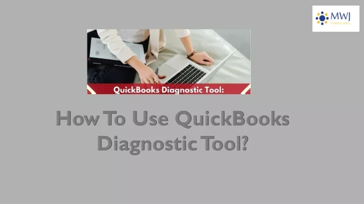 how to use quickbooks diagnostic tool