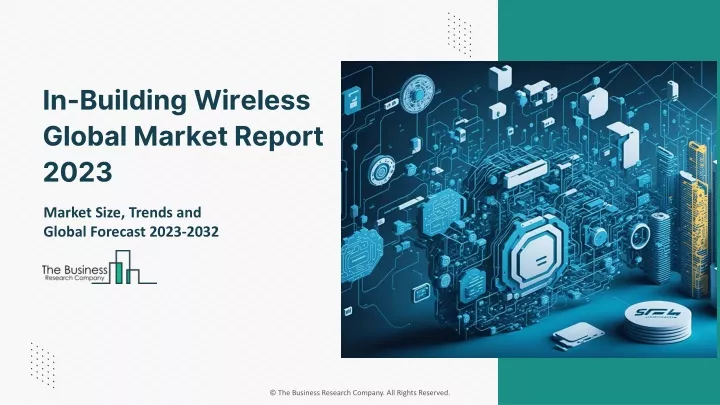 in building wireless global market report 2023