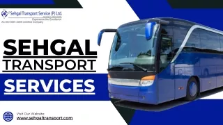 Sehgal Transport: Your Ultimate Solution for Bus Hire in Delhi