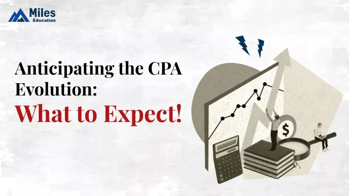 anticipating the cpa evolution what to expect