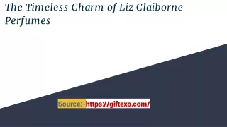 The Timeless Charm of Liz Claiborne Perfumes