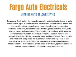 Fargo Auto Electricals - Genuine Parts at Lowest Price