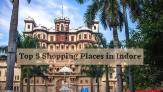 Top 5 Shopping Places in Indore