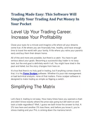 Trading Made Easy: This Software Will Simplify Your Trading And Put Money In You