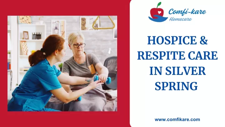 hospice respite care in silver spring