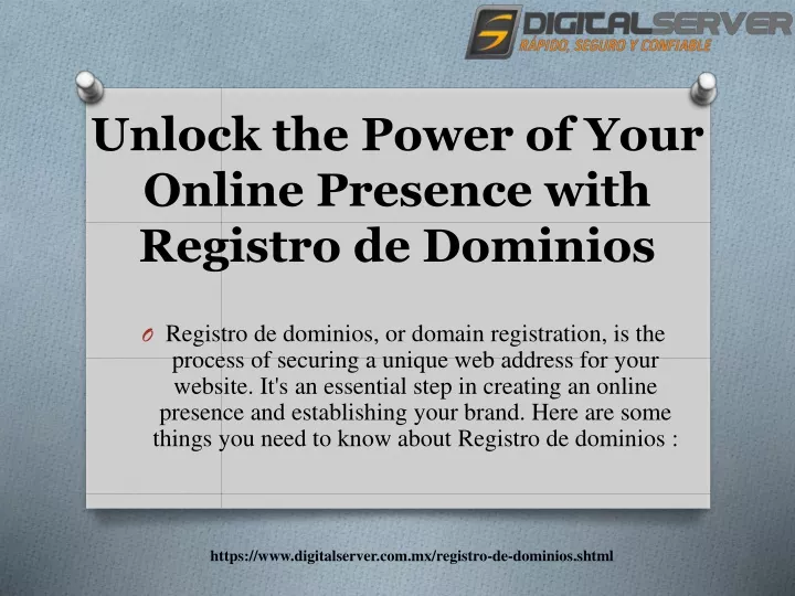 unlock the power of your online presence w ith r egistro de d ominios