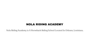 Nola Riding Academy