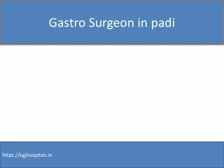 Gastro Surgeon in padi