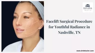 Facelift Surgical Procedure for Youthful Radiance in Nashville, TN