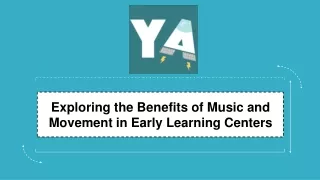 Exploring the Benefits of Music and Movement in Early Learning Centers