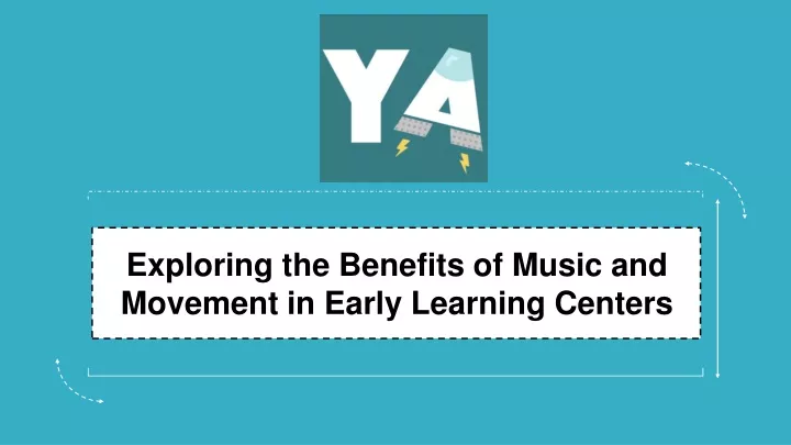 exploring the benefits of music and movement in early learning centers