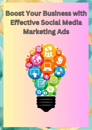 Boost Your Business with Effective Social Media Marketing Ads