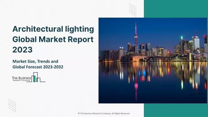 architectural lighting global market report 2023