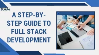 A Step-by-Step Guide to Full Stack Development