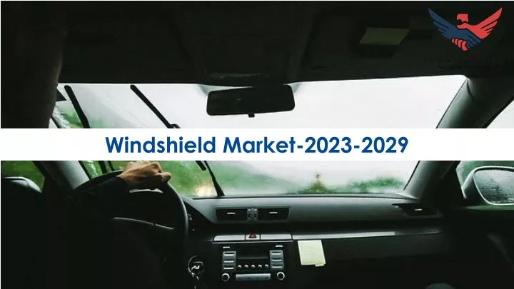 windshield market 2023 2029