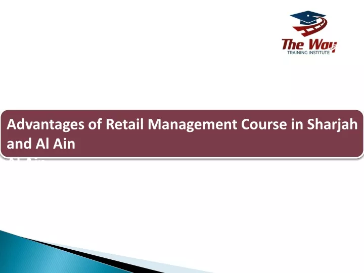 advantages of retail management course in sharjah