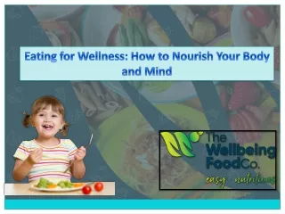 Eating for Wellness How to Nourish Your Body and Mind